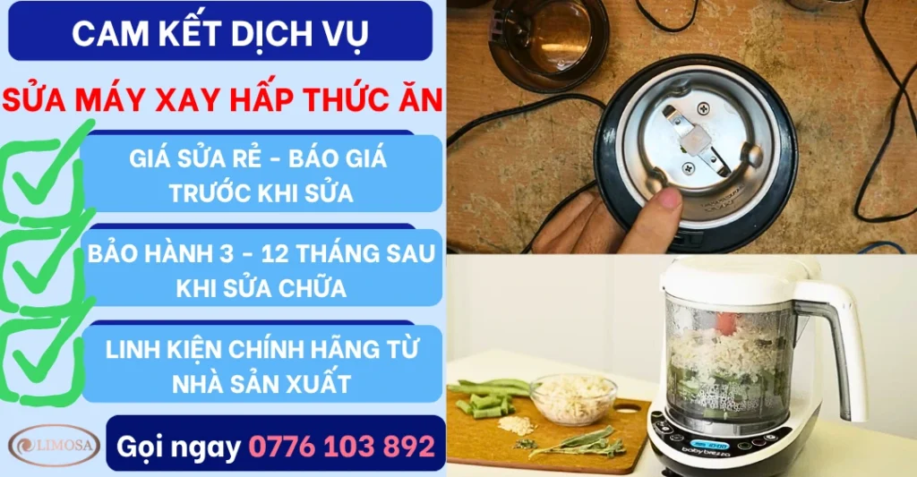 Cam kết dịch vụ sửa máy xay hấp thức ăn tại Sửa Điện Tử Limosa