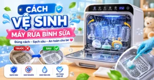 cách vệ sinh máy rửa bình sữa