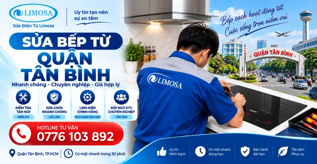 Sửa Bếp Từ Quận Tân Bình tại Sửa Điện Tử Limosa