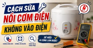 cách sửa nồi cơm điện không vào điện