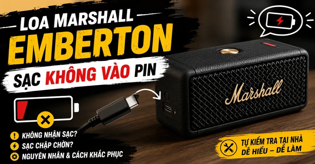 loa Marshall Emberton sạc không vào pin