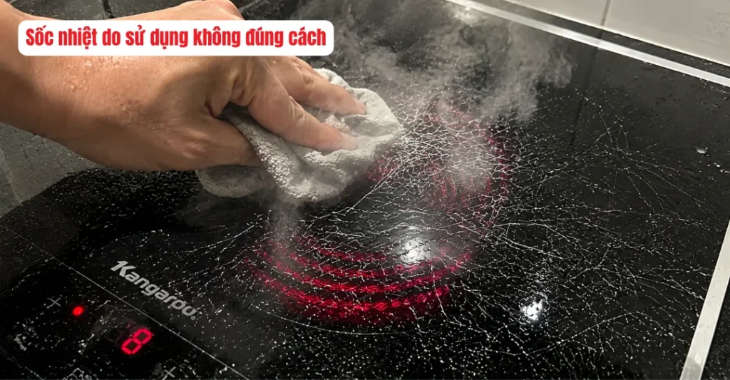 Sốc nhiệt do sử dụng không đúng cách