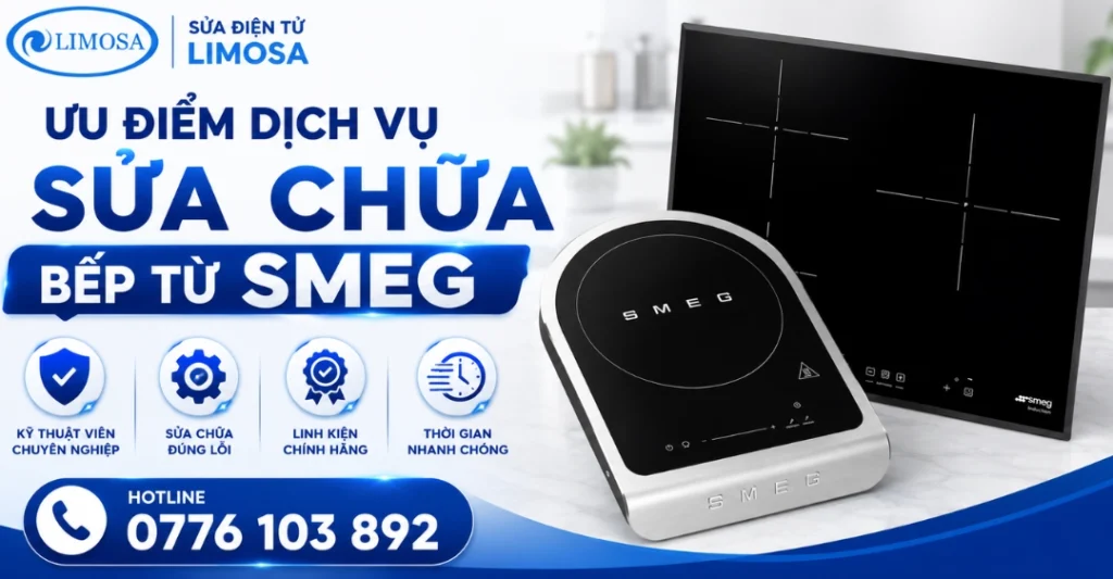 Ưu điểm dịch vụ sửa chữa bếp từ Smeg tại Sửa Điện Tử Limosa