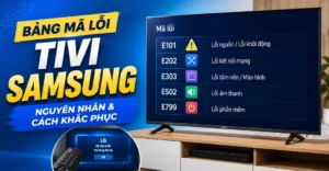bảng mã lỗi tivi Samsung