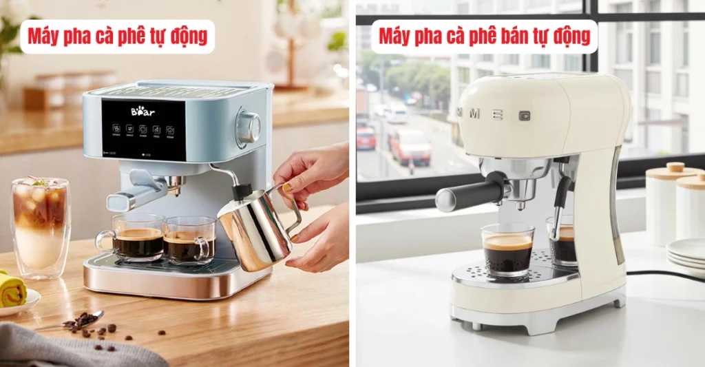 Máy pha cà phê tự động và bán tự động