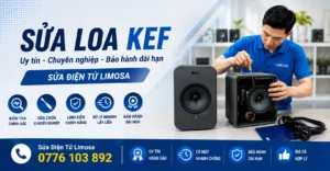 Sửa loa KEF tại Sửa Điện Tử Limosa